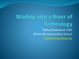 Wading into a River of Technology
