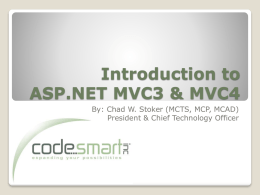 Chad Stoker – ASP.NET MVC3 power-point slides