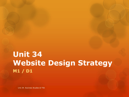 Unit 34 Website Design Strategy M1 / D1