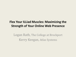 Flex Your ILLiad Muscles: Maximizing the Strength of