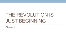 Chapter 1 - The Revolution is Just Beginning