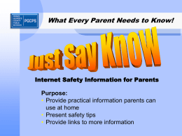 What Every Parent Needs to Know Internet Safety