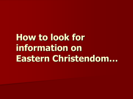 Library Resources for Eastern Christian Studies