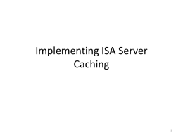 Implementing ISA Server Caching