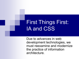 First Things First: IA and CSS