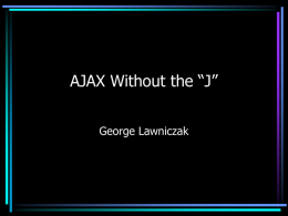 AJAX 101 - Java Metroplex Group Inc