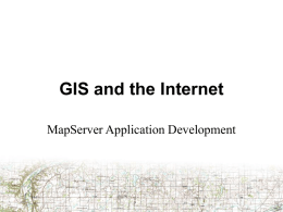 GIS and the Internet - University of Minnesota