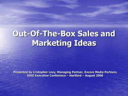 Out of the Box Sales and Marketing Ideas