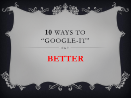 10 Ways to “Google It” BETTER