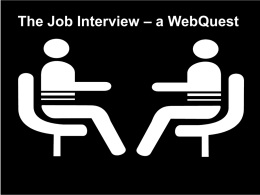 The Interview – a WebQuest
