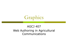 AGCJ 407: Web Authoring in Agricultural Communications