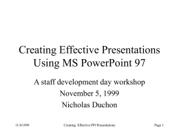 Creating Effective Presentations Using MS PowerPoint 97