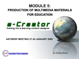 MODULE 5: PRODUCTION OF MULTIMEDIA MATERIALS FOR EDUCATION
