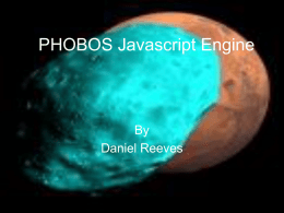 PHOBOS Javascript Engine - University of South Carolina