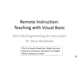 Remote Instruction: Teaching with Visual Basic