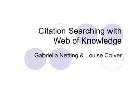 Citation Searching with Web of Knowledge