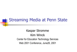 Streaming Media at Penn State