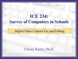 Welcome to ICE 234: Survey of Computers in Schools