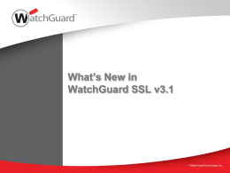What’s new in WatchGuard SSL version 3.1