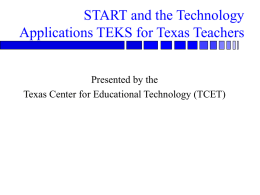 START and the Technology Applications TEKS for Texas Teachers