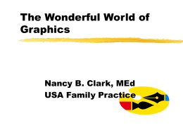 The Wonderful World of Graphics