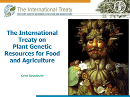 The International Treaty on Plant Genetic Resources for