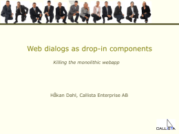 Webdialogs as drop-in components