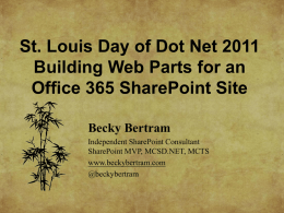 St. Louis Day of Dot Net 2011 Jump Start: SharePoint