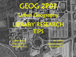 GEOG 2P03 Urban Geography LIBRARY RESEARCH TIPS …
