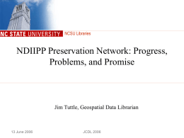 NDIIPP Preservation Network: Progress, Problems, and Promise