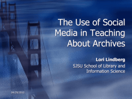 The Use of Social Media in Teaching About Archives