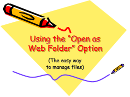 Using the “Open as Web Folder” Option