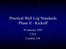 Practical Well Log Standards Phase II