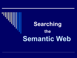 Searching the Semantic Web