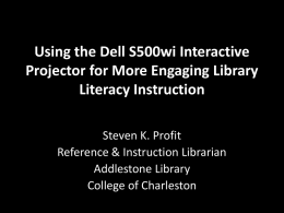 Using the Dell S500wi Interactive Projector for More