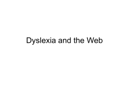 Dyslexia and the Web - School of Computing