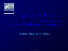 FIT100: Fluency with Information Technology