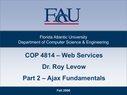 Web Services – Fall 2006 - FAU College of Engineering