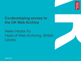 Co-developing access to the UK Web Archive
