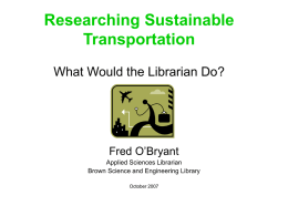 Researching Sustainable Transportation What Would the Librarian