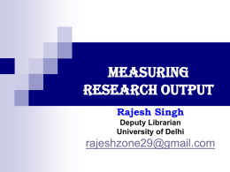 Measuring Research output - Delhi University Library
