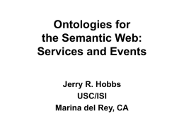 Ontologies for the Semantic Web:Services and Events
