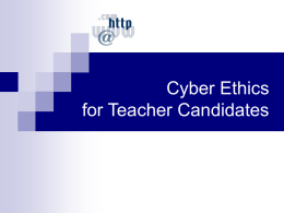 Cyber Ethics for Teacher Candidates