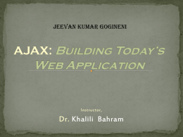 AJAX: Building Today`s Web Application