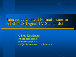 Interactive Content Format Issues in ATSC (US Digital TV Standards)