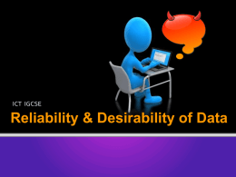 Reliability & Desirability of data