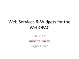 Web Services & HTML Widgets for WebOPAC