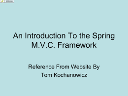 An Introduction To the Spring M.V.C. Framework