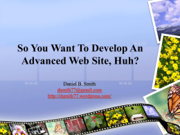 So You Want To Develop An Advanced Web Site