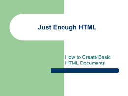 Just Enough HTML - University of Wisconsin–Milwaukee